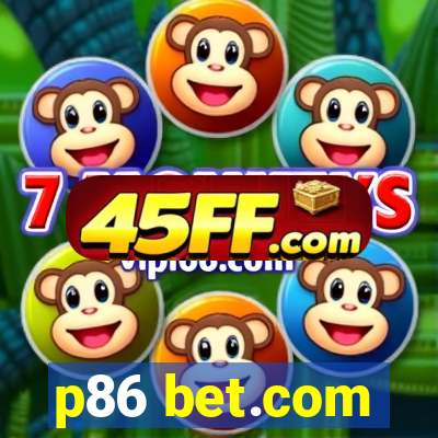 p86 bet.com